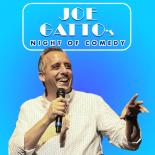 an image of Joe Gatto the text above his photo reads Joe Gatto a night of comedy