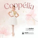 A ballerina in a white and gold tutu poses on pointe with hands on her hips, looking gracefully to the side. The background is soft pastel with floral elements. The word "Coppélia" appears in elegant pink lettering above her. Logos for Cary Ballet Company and Martin Marietta Center for the Performing Arts are in the bottom right corner.
