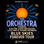 THE ORCHESTRA: Starring ELO and ELO Part II Former Members - Blue Skies Forever Tour promotional artwork, yellow and orange sun on a black background