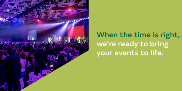 We're ready to bring your events to life.